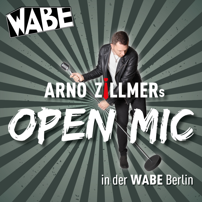 Original Arno Zillmers Open Mic poster at WABE Berlin